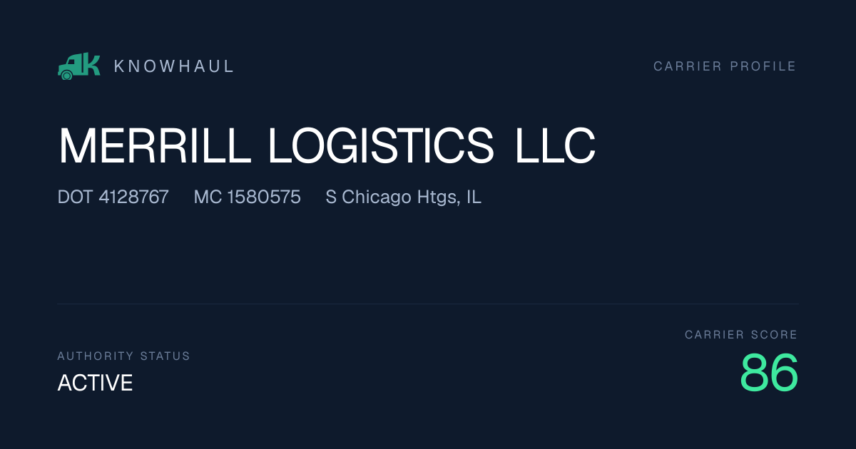 MERRILL LOGISTICS LLC — MC 1580575 / USDOT 4128767: Safety Rating ...