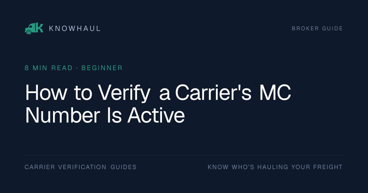 How to Verify a Carrier's MC Number Is Active | KnowHaul